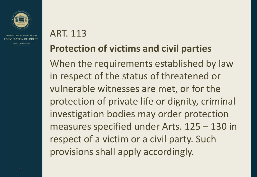 ART. 113 Protection of victims and civil parties.