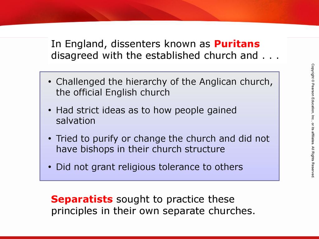 In England, dissenters known as Puritans disagreed with the established church and . . .