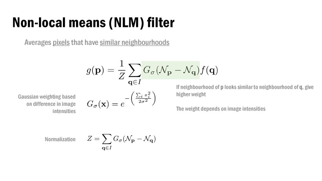 Non-local Means Filtering - ppt download
