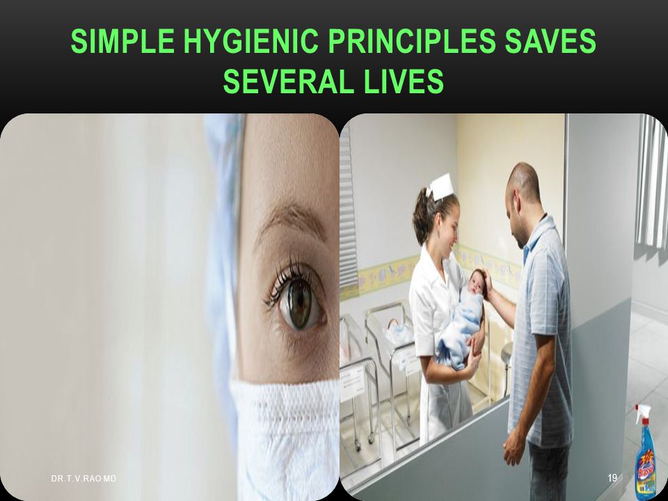 Simple hygienic principles saves several lives