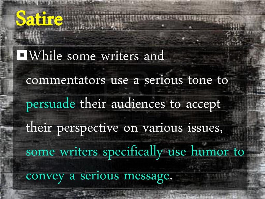 Introduction to Satire and other techniques of humor ppt download