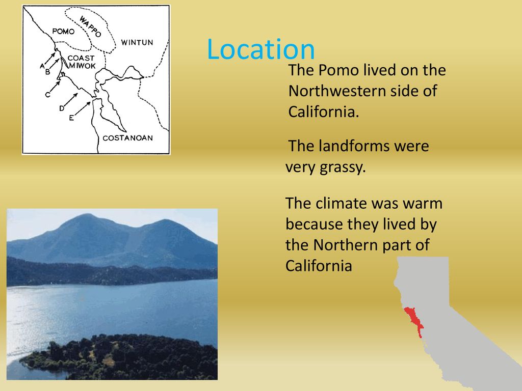 The Pomo Tribe Sophia and Evelyna. - ppt download
