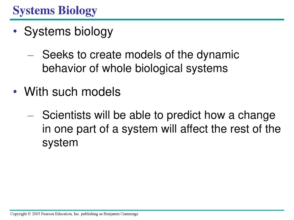 Systems Biology Systems biology With such models