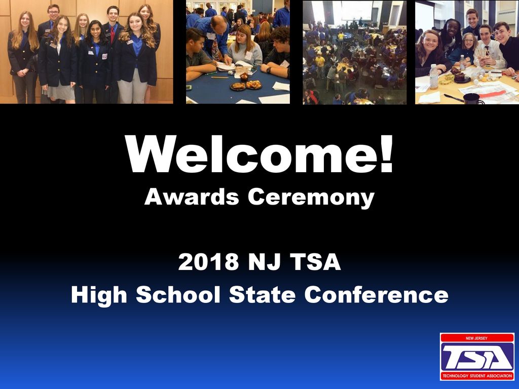 Awards Ceremony 2018 NJ TSA High School State Conference ppt download