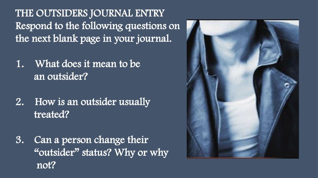 the-outsiders-journal-entry-ppt-download