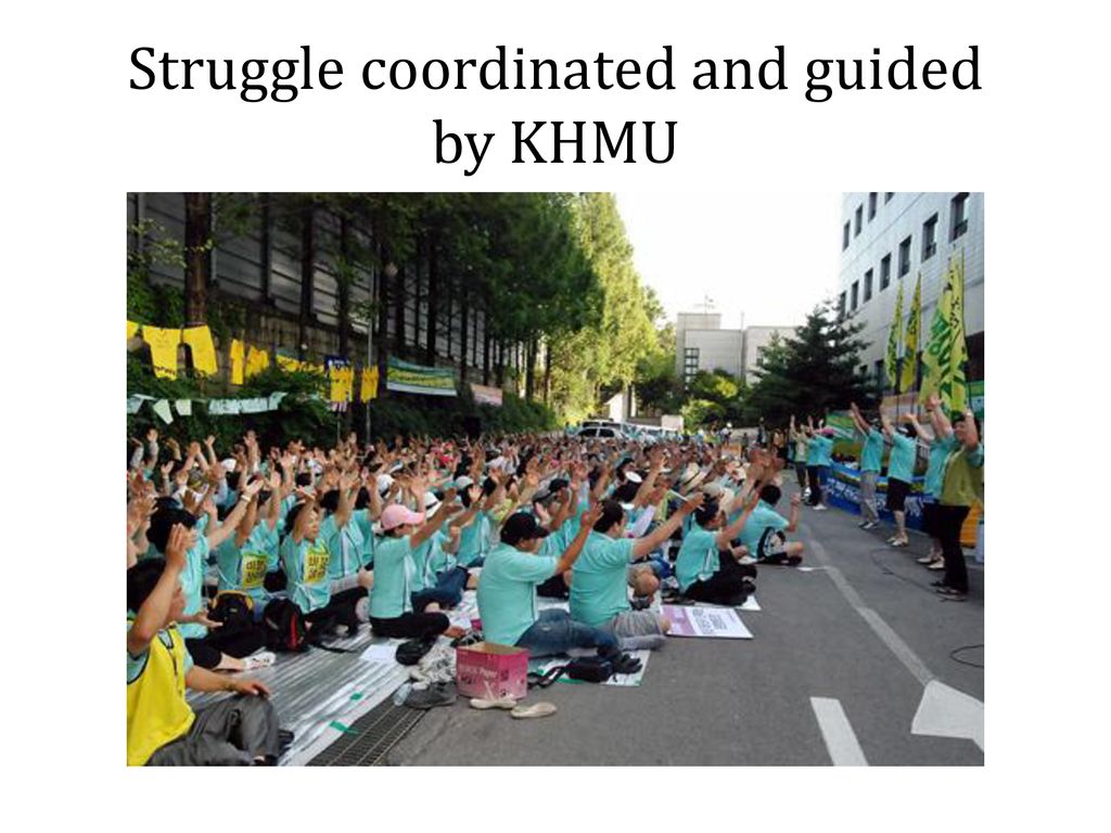 Struggle coordinated and guided by KHMU