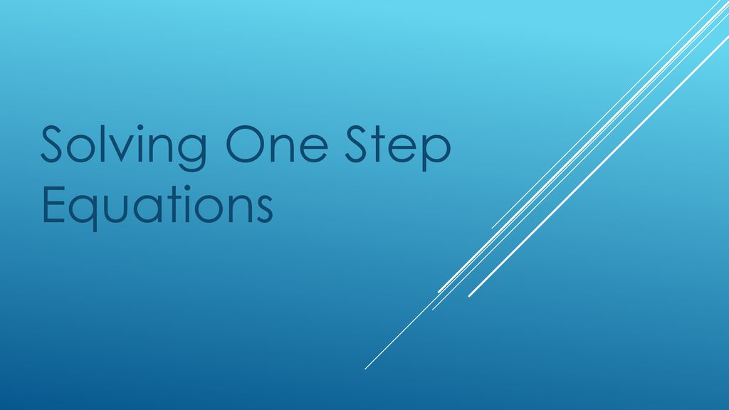 solving-one-step-equations-ppt-download