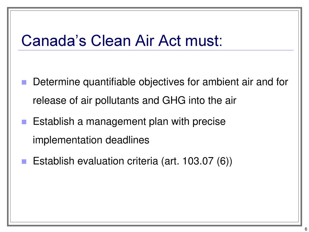 Presentation on Bill C-30 Canada's Clean Air Act Louis Drouin, M. D - ppt  download
