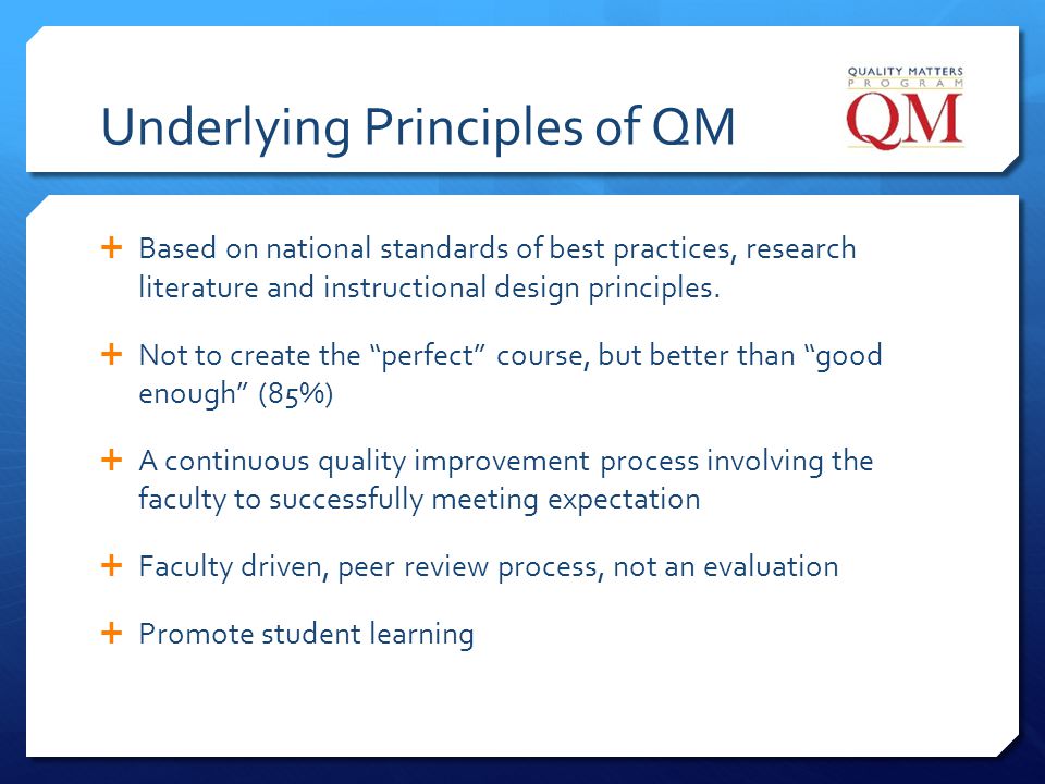 Underlying Principles of QM
