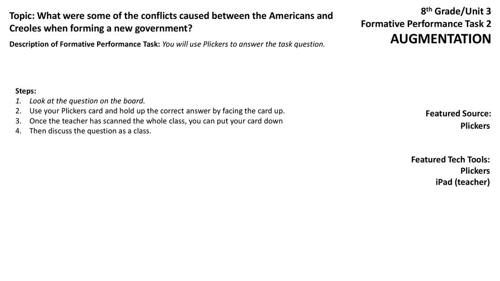 AUGMENTATION 8th Grade/Unit 3 Formative Performance Task 2