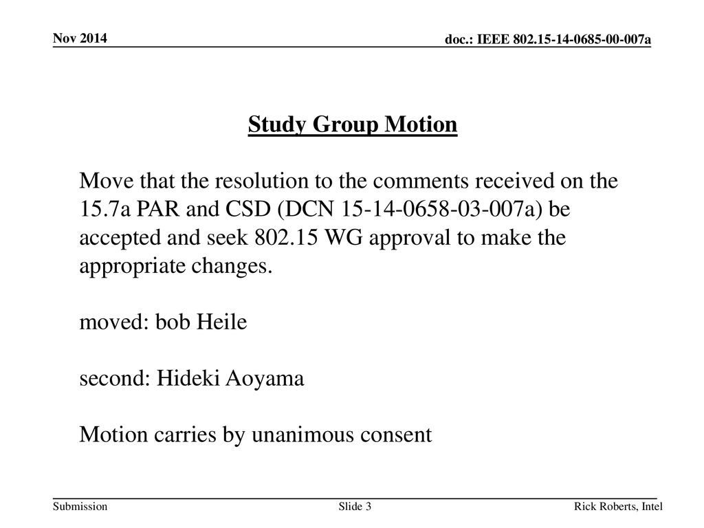 Motion carries by unanimous consent