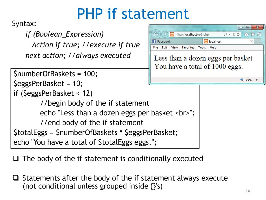PHP if statement Syntax: if (Boolean_Expression)