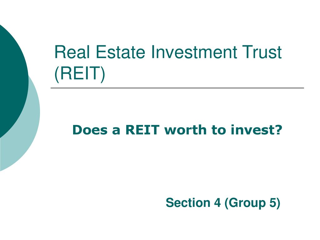 Real Estate Investment Trust (REIT) - Ppt Download