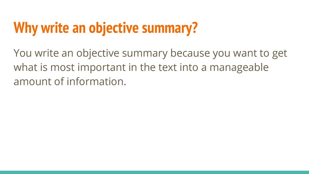 Writing an objective summary ppt download