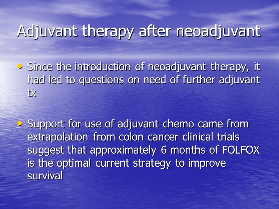 Adjuvant therapy after neoadjuvant