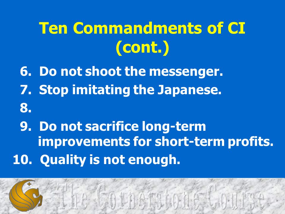 Ten Commandments of CI (cont.)