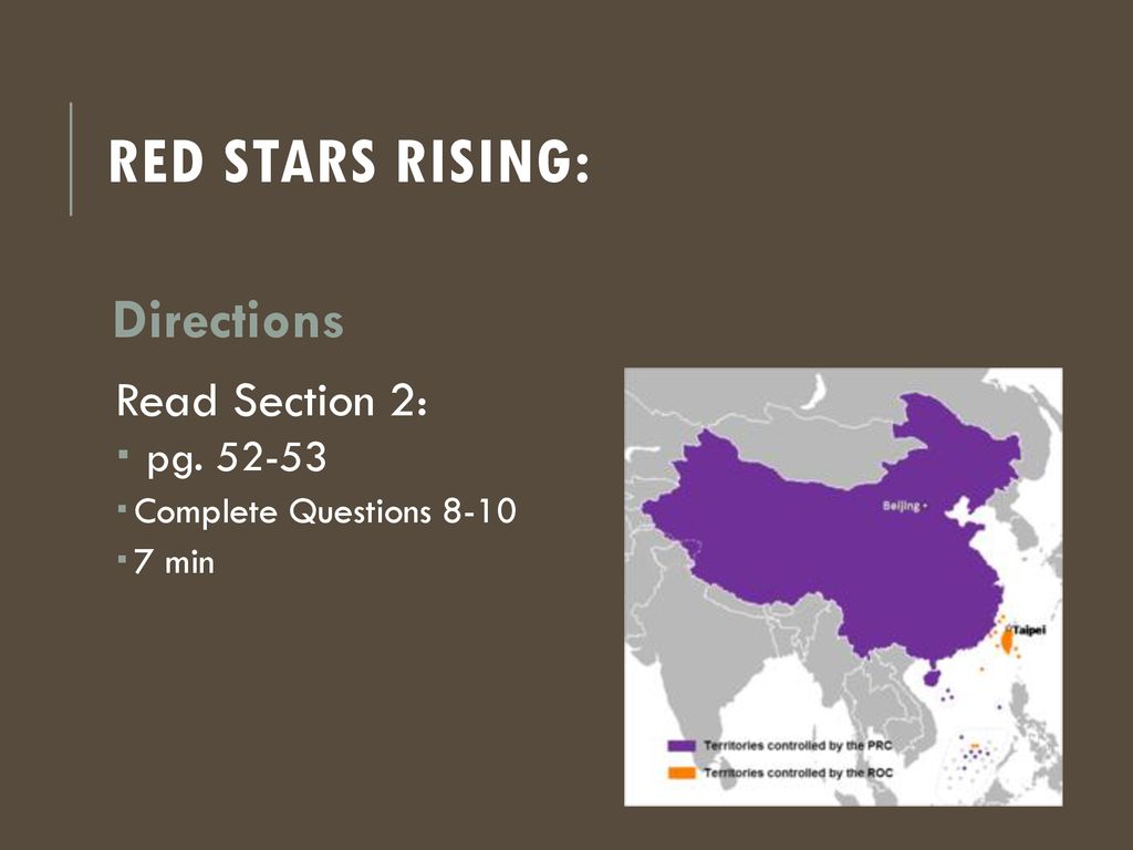 Red Stars Rising: Directions Read Section 2: pg