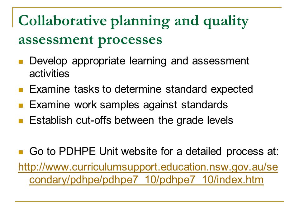 Collaborative planning and quality assessment processes