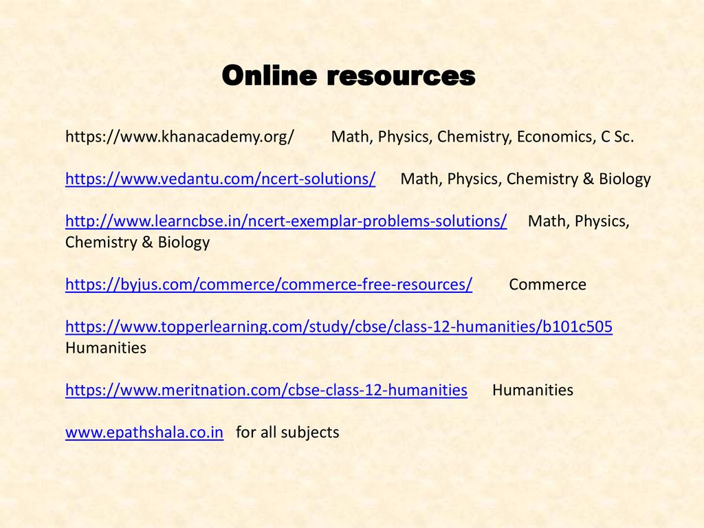 Online resources   Math, Physics, Chemistry, Economics, C Sc.