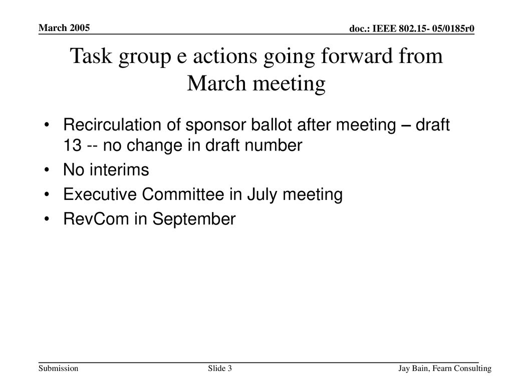 Task group e actions going forward from March meeting