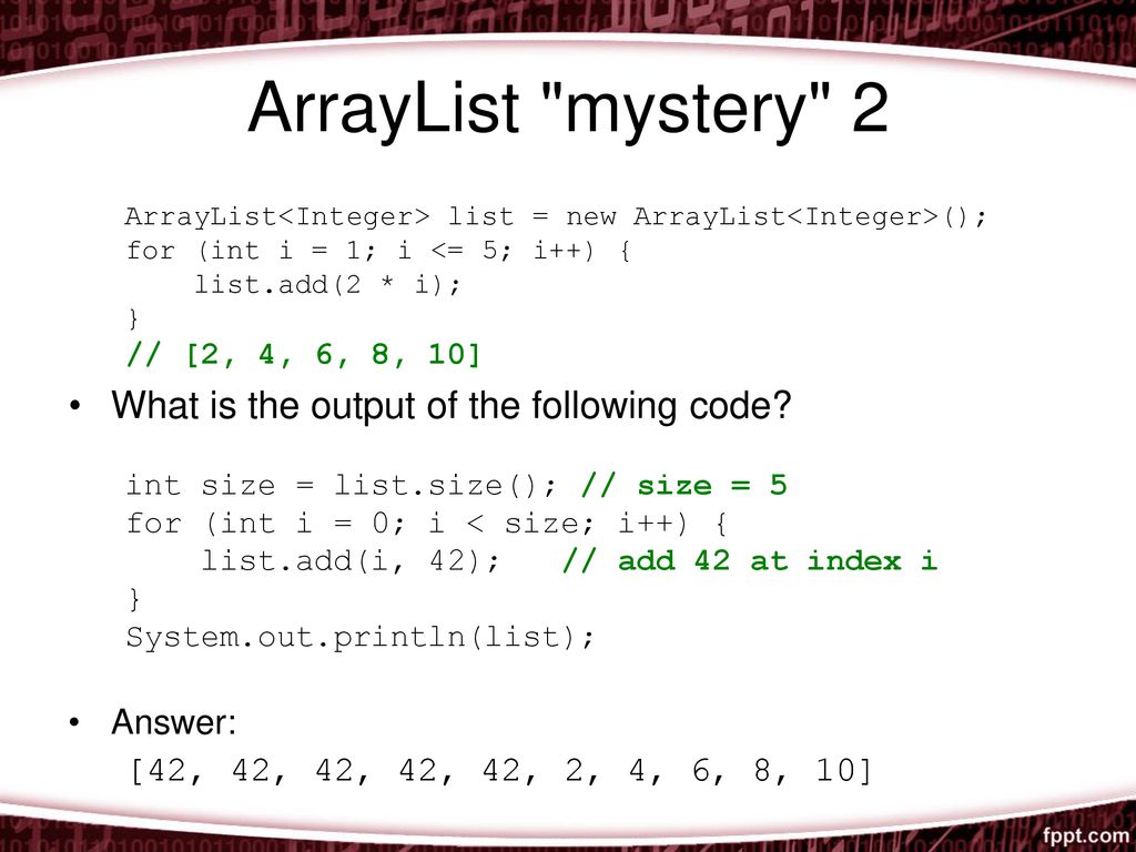 Lecture 13: ArrayLists AP Computer Science Principles - ppt download