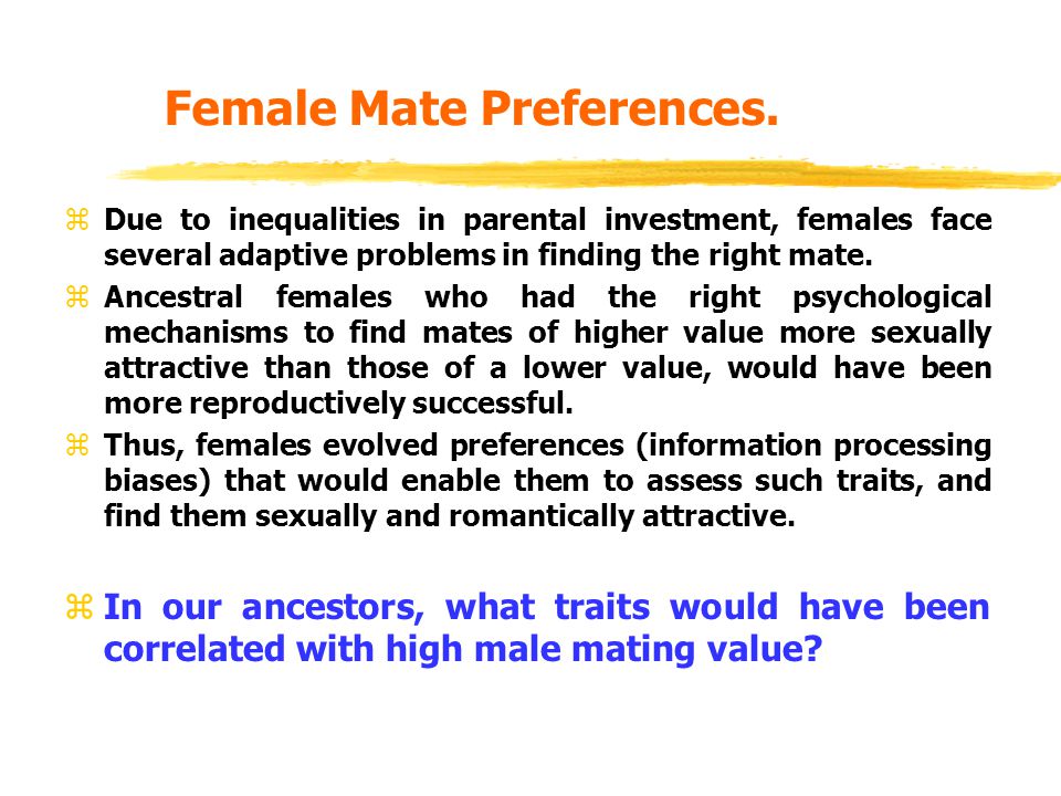 WHAT WOMEN WANT By Sarah Saad. SEXUAL SELECTION Goal: to promote good  mating choices Sexual Dimorphism: the degree to which sexes differ in  physical. - ppt download
