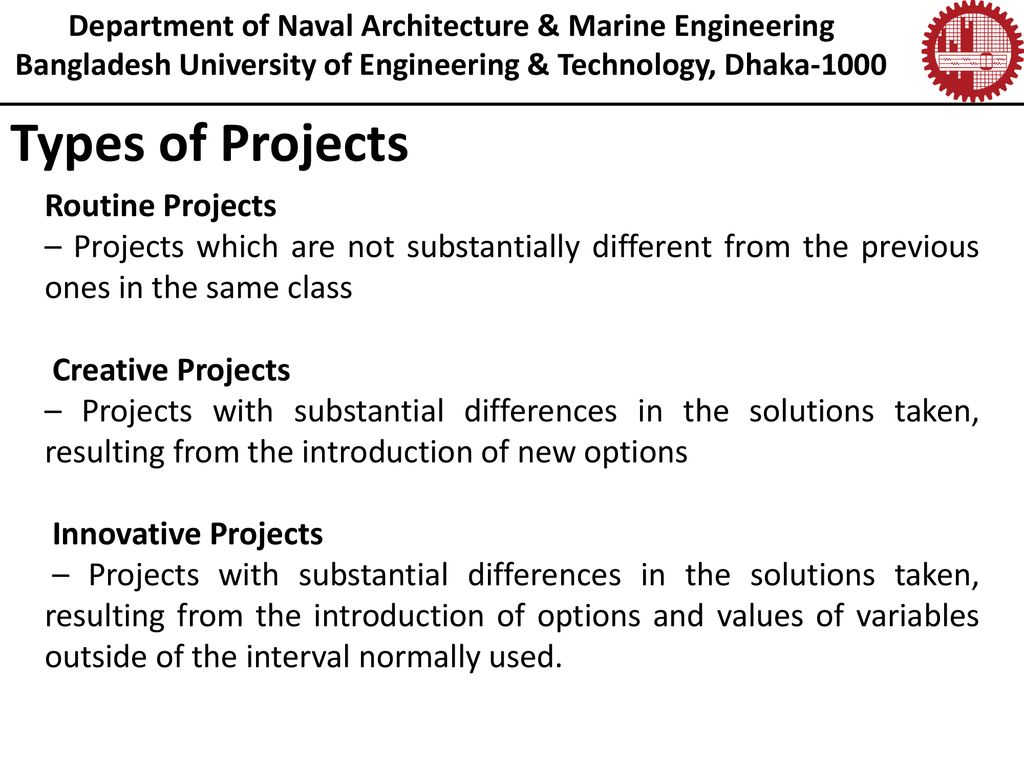 Types of Projects Routine Projects