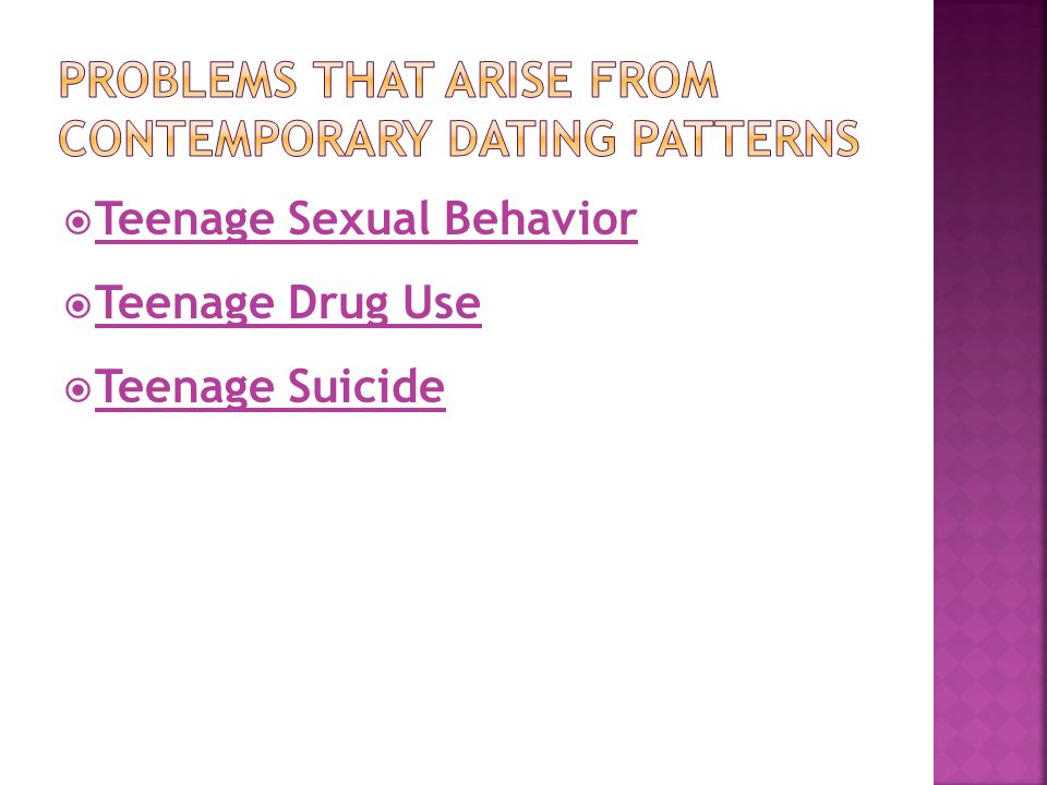 Problems that Arise from Contemporary Dating Patterns