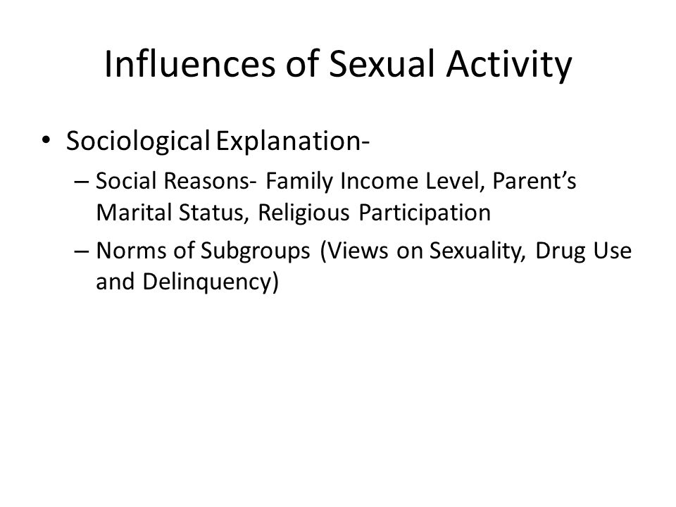 Influences of Sexual Activity