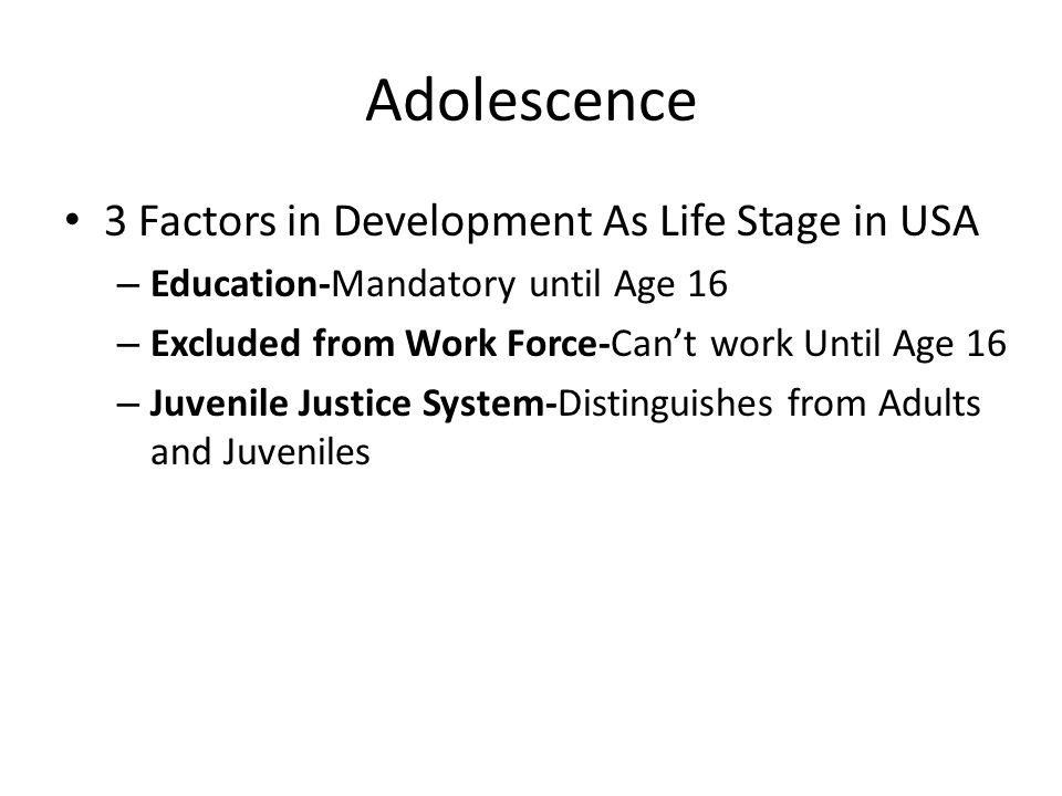 Adolescence 3 Factors in Development As Life Stage in USA