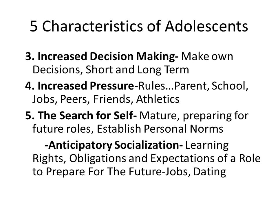 5 Characteristics of Adolescents