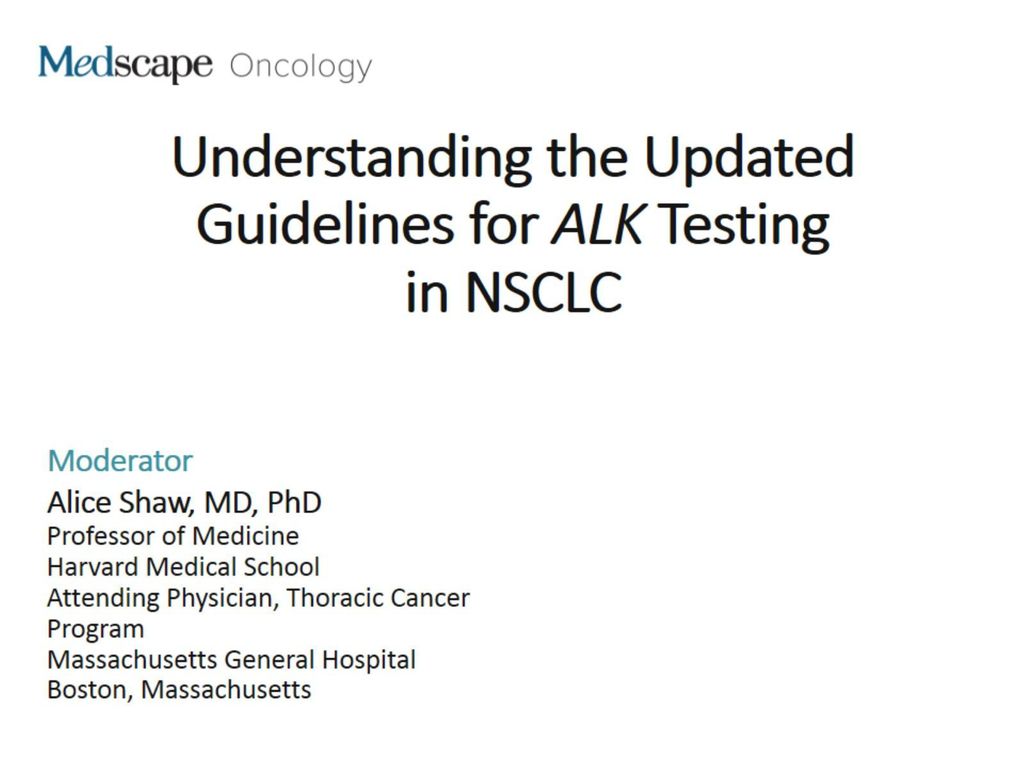 understanding-the-updated-guidelines-for-alk-testing-in-nsclc-ppt