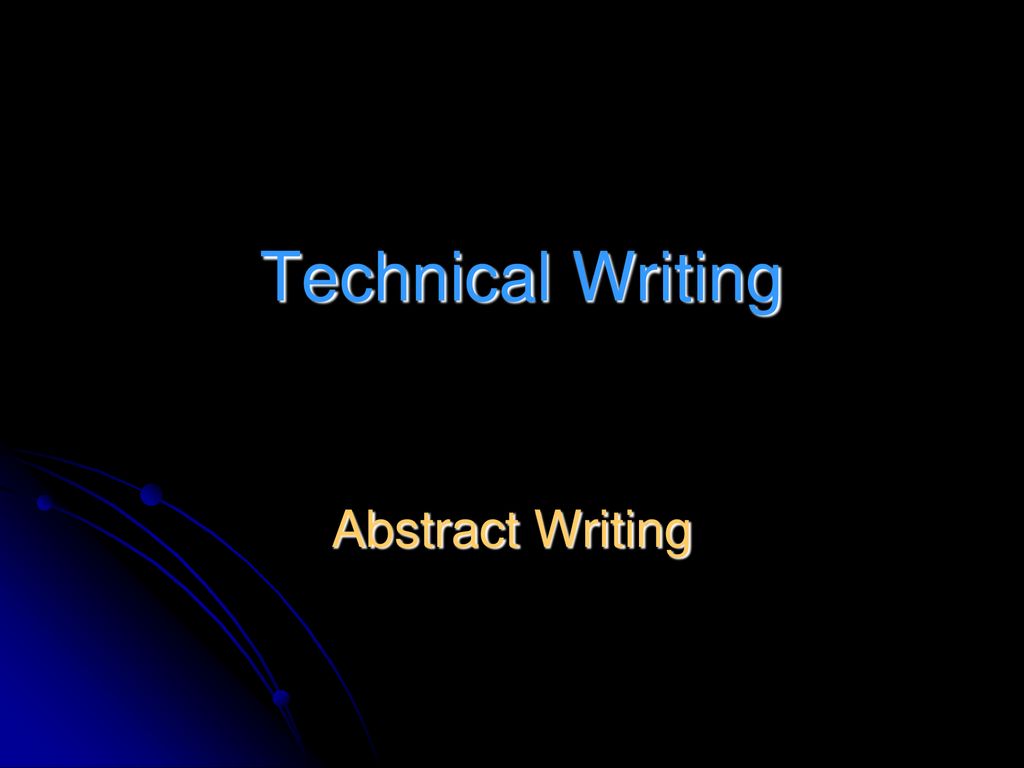 Technical Writing Abstract Writing