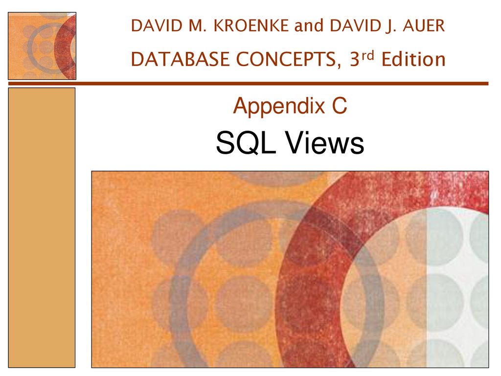 Sql views appendix c database concepts 3rd edition ppt download