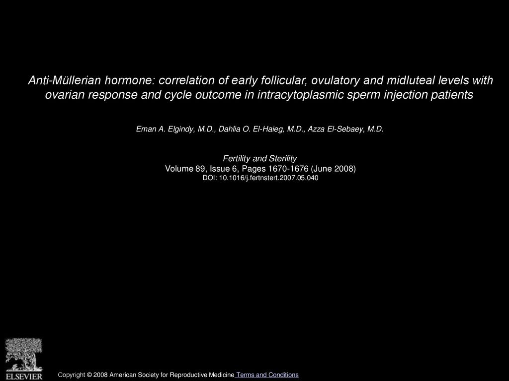 Anti-Müllerian hormone: correlation of early follicular, ovulatory and midluteal levels with ovarian response and cycle outcome in intracytoplasmic sperm injection patients