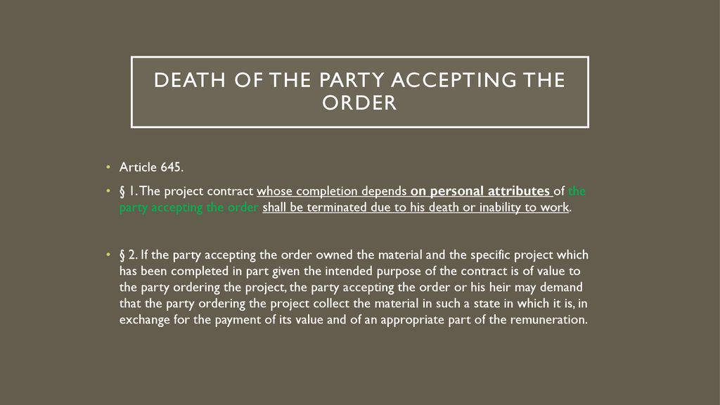 Death of the party accepting the order