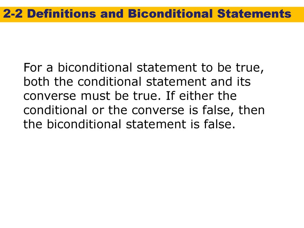 Biconditional Statements and Definitions ppt download