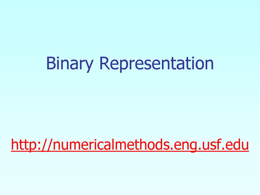 Binary Representation - ppt download
