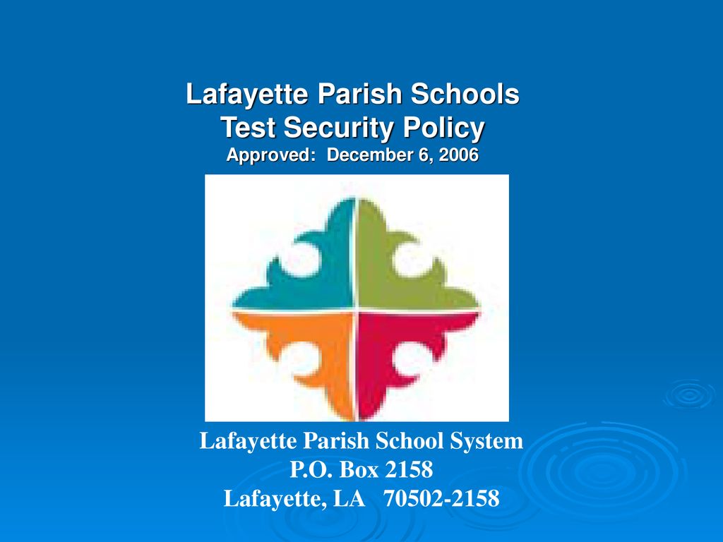 Lafayette Parish School System P.O. Box 2158