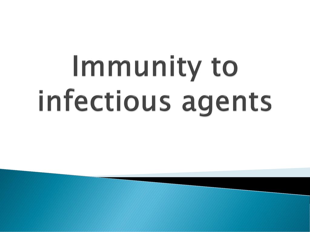 Immunity to infectious agents