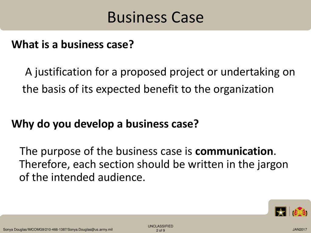 Business Case 24 Jan 2017 How many of you have ever created a business case?  How was the process? - ppt download