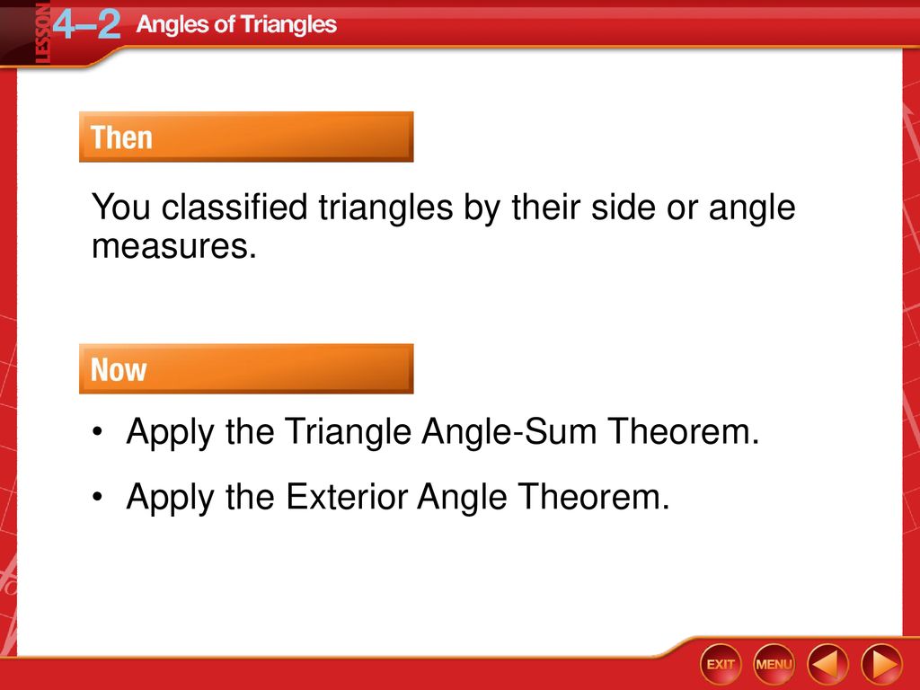 You classified triangles by their side or angle measures.
