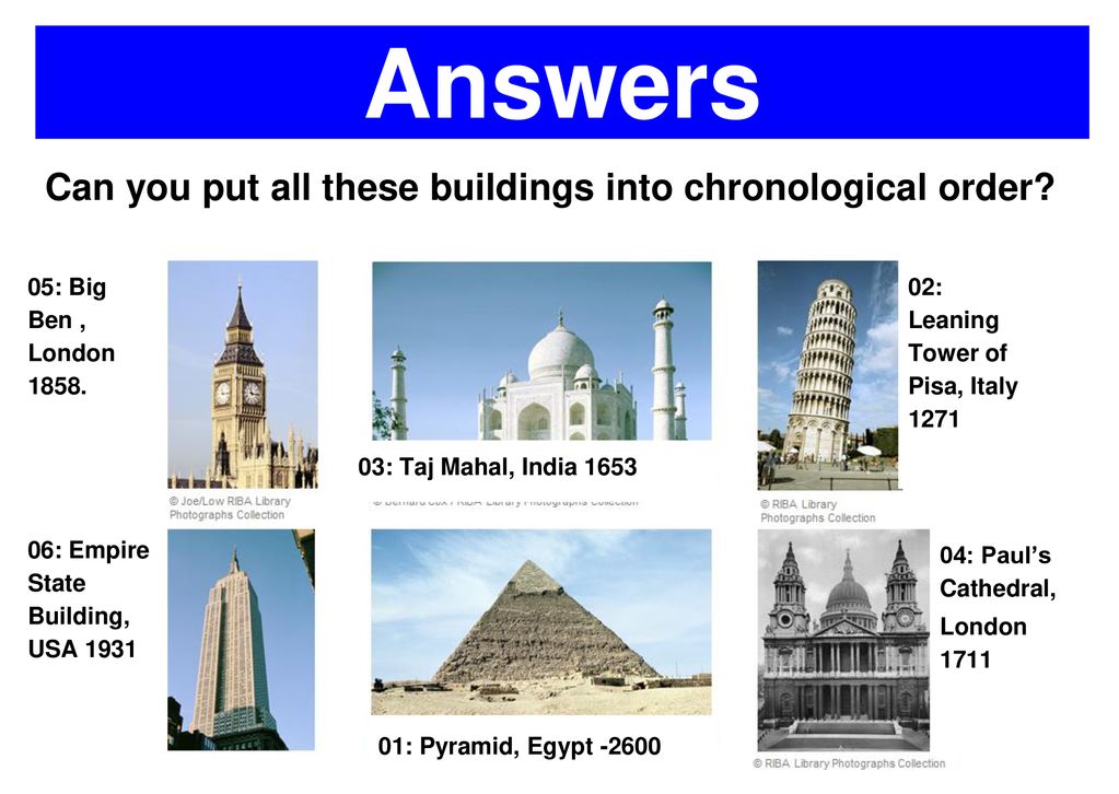 Answers Can you put all these buildings into chronological order