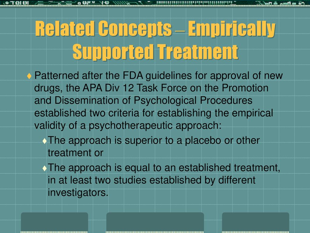 Related Concepts – Empirically Supported Treatment