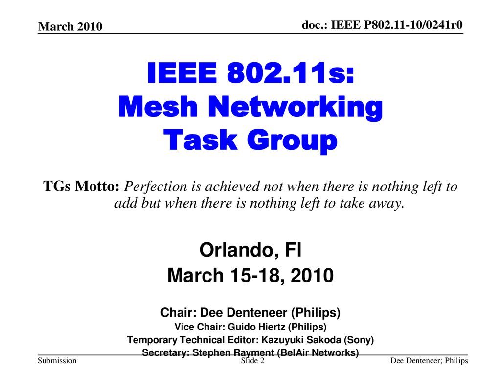 IEEE s: Mesh Networking Task Group