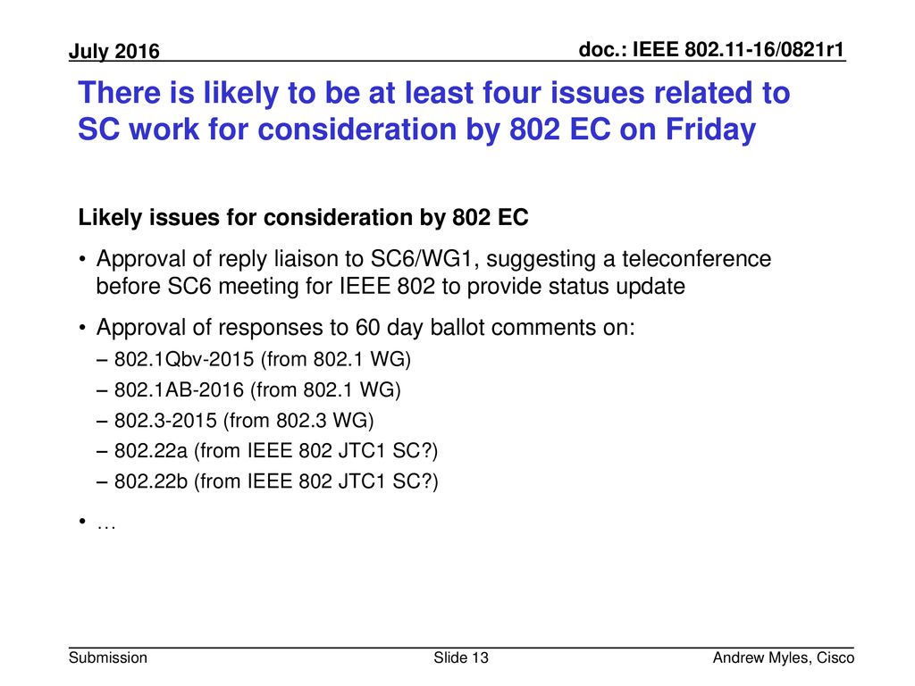 Ieee 802 jtc1 standing committee july 2016 opening report for ec ppt