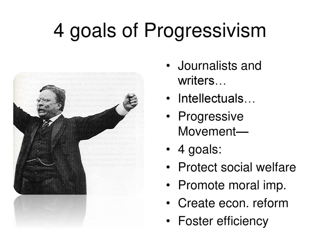 Ch.17 Sect.1Progressivism ppt download