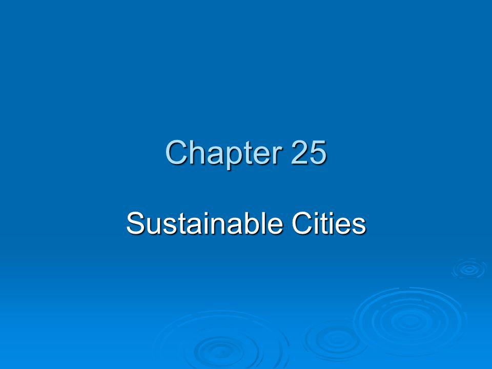 Chapter 25 Sustainable Cities