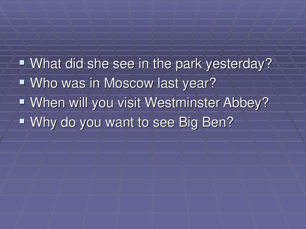 What did she see in the park yesterday