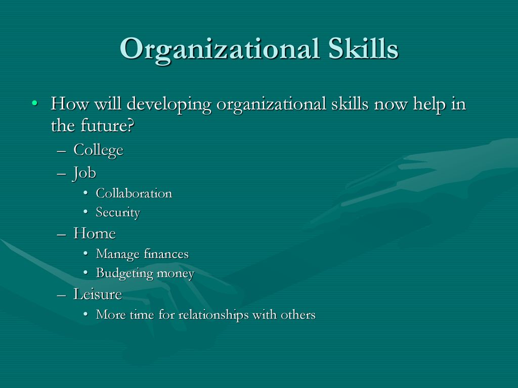 ORGANIZATIONAL SKILLS - ppt download